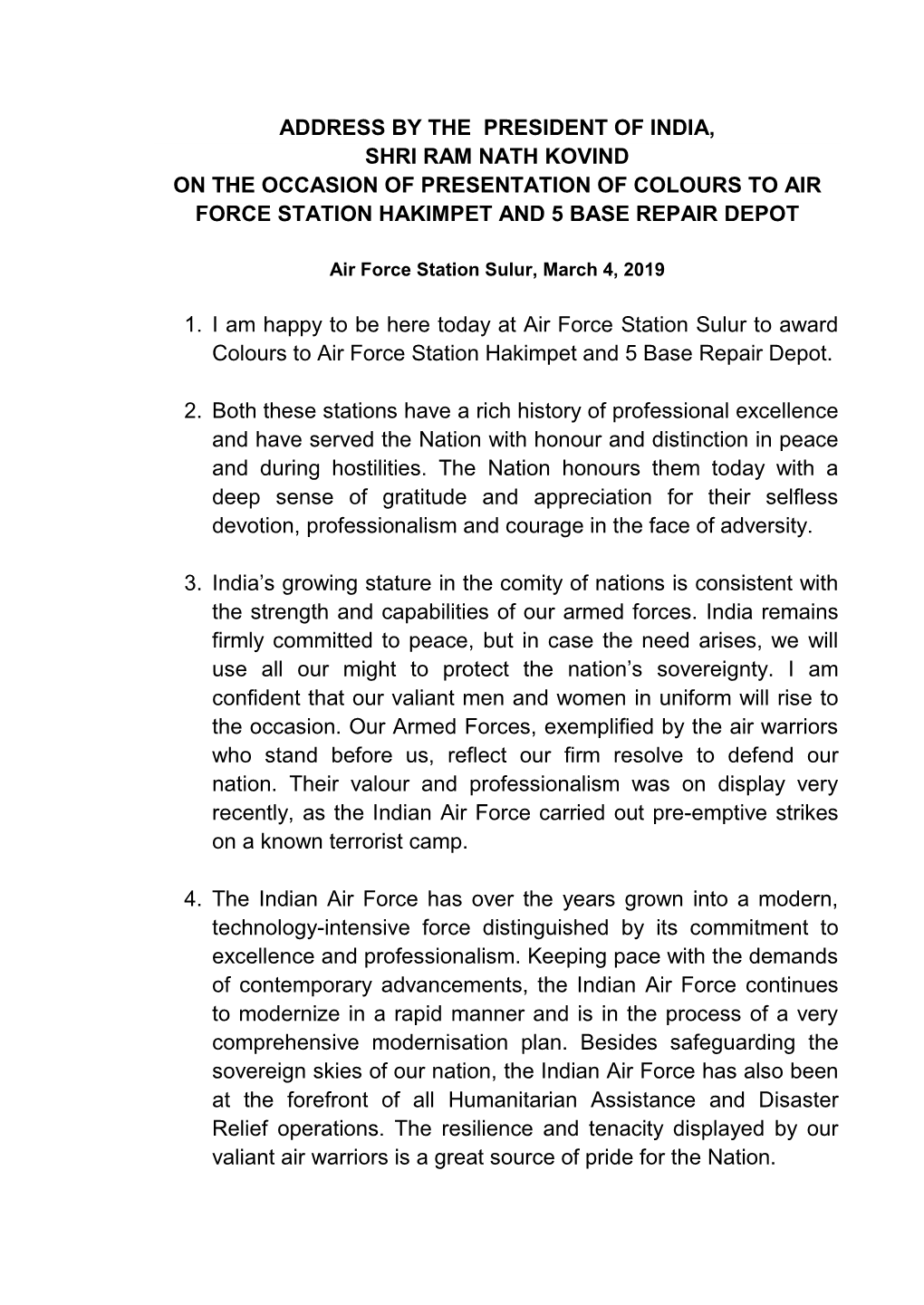 Address by the President of India, Shri Ram Nath Kovind on the Occasion of Presentation of Colours to Air Force Station Hakimpet and 5 Base Repair Depot