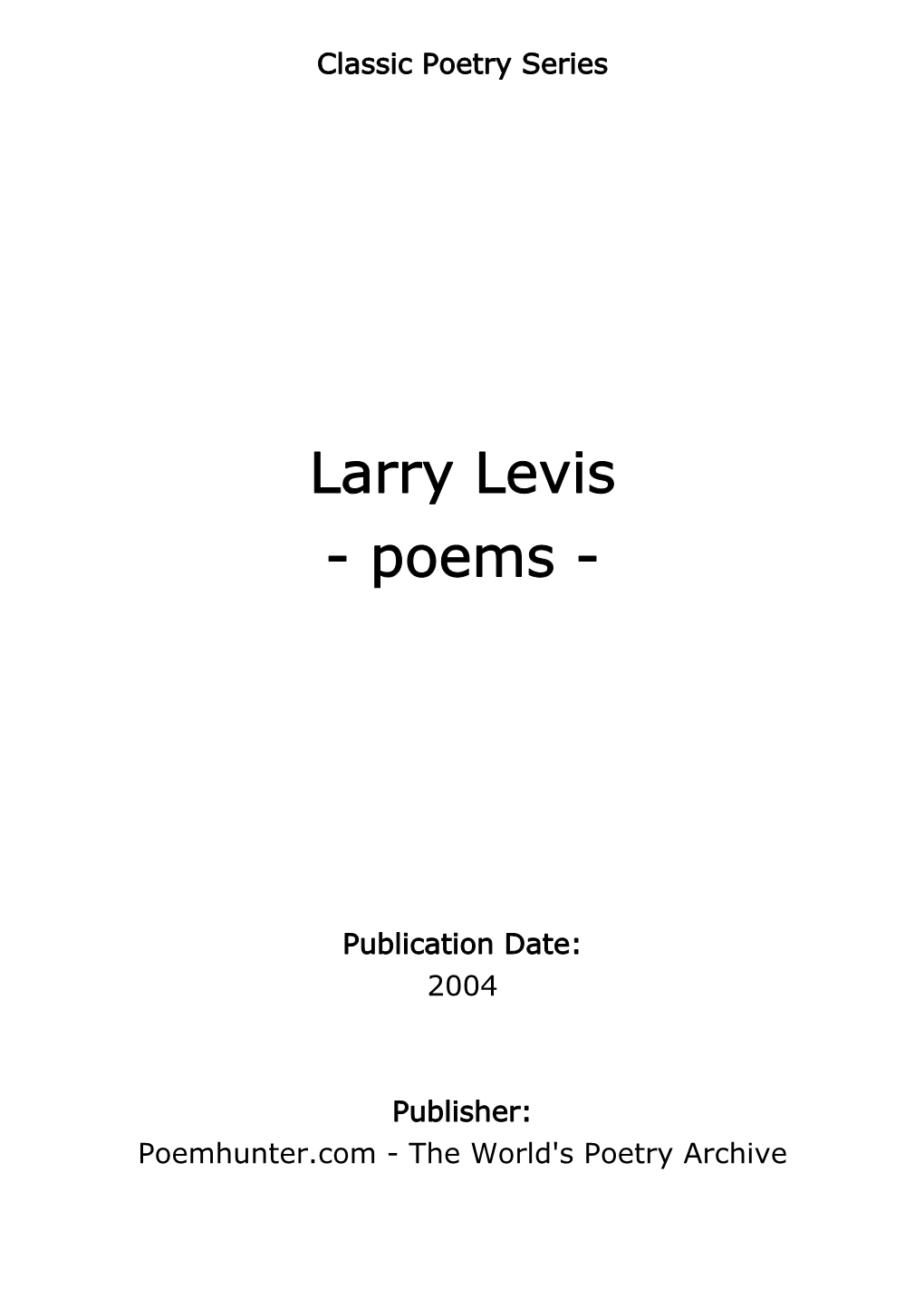 Larry Levis - Poems