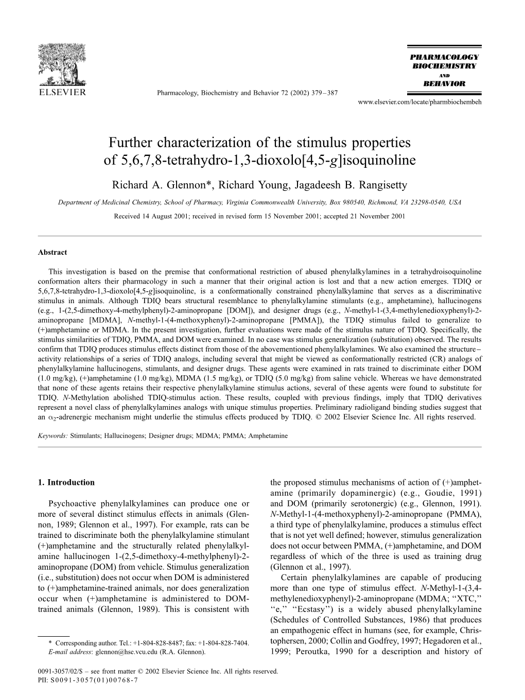 Further Characterization of the Stimulus Properties of 5,6,7,8-Tetrahydro-1,3-Dioxolo[4,5-G]Isoquinoline