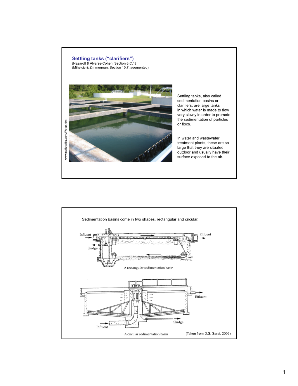 Settling Tanks (“Clarifiers”) (Nazaroff & Alvarez-Cohen, Section 6.C.1) (Mihelcic & Zimmerman, Section 10.7, Augmented)