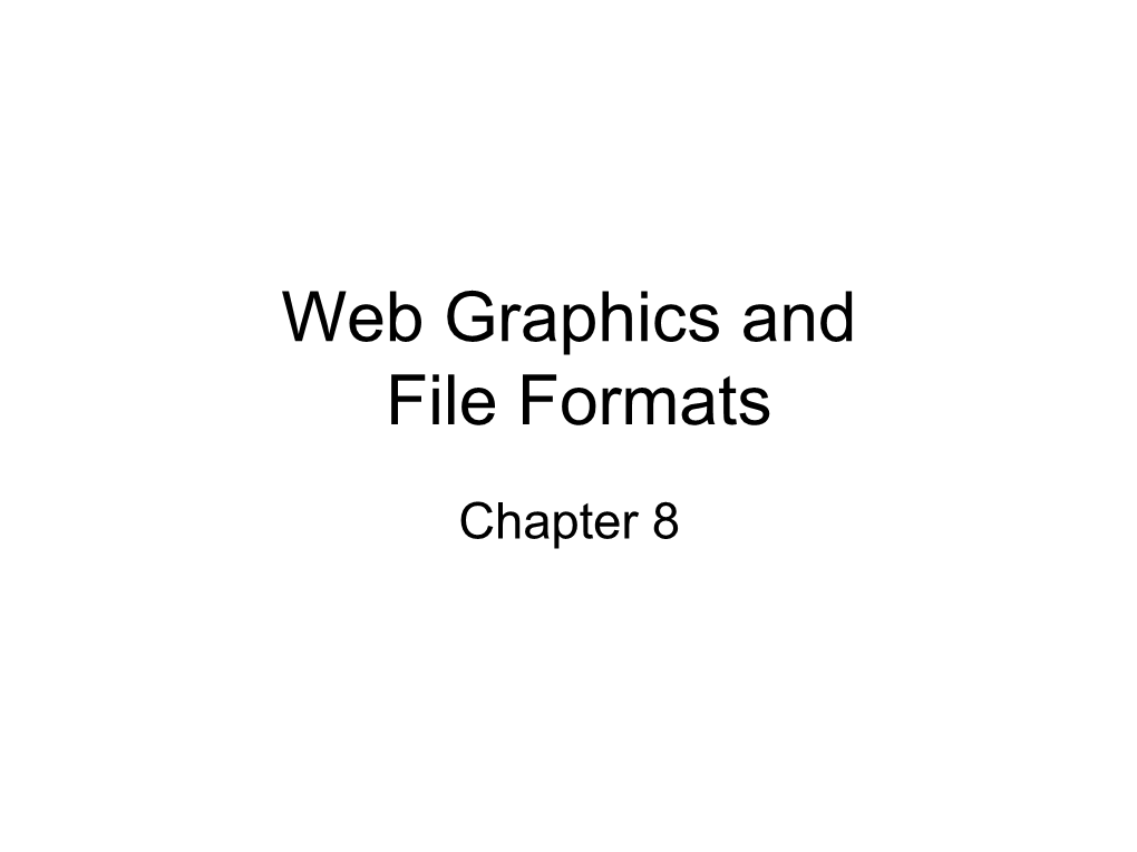 Web Graphics and File Formats