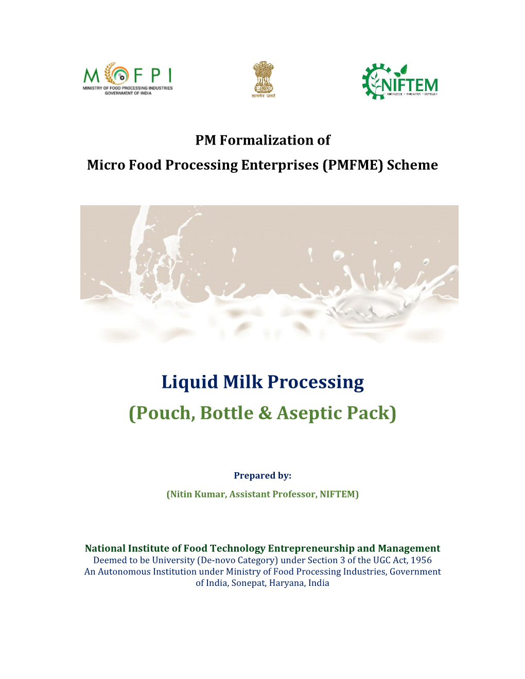 Liquid Milk Processing (Pouch, Bottle & Aseptic Pack)