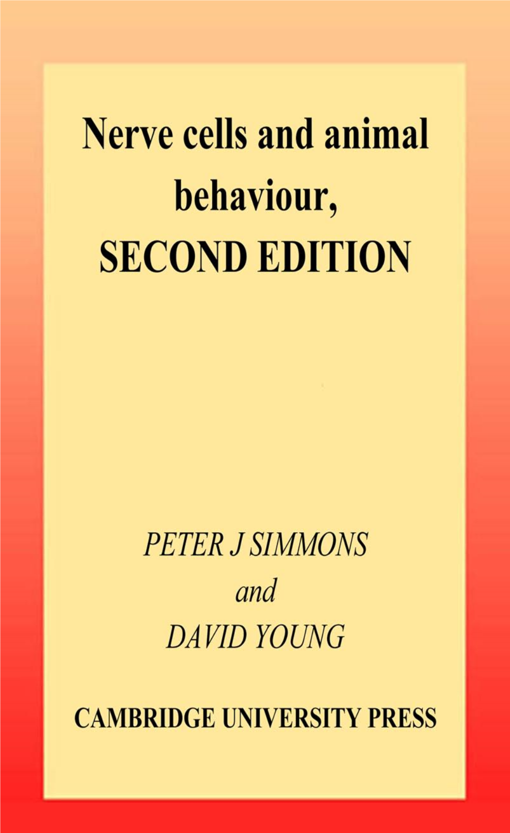 Nerve Cells and Animal Behaviour Second Edition