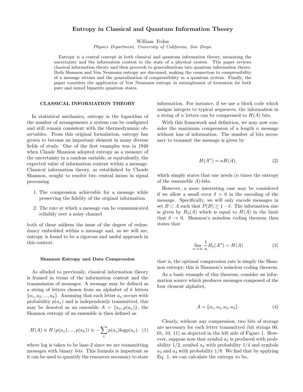 Entropy in Classical and Quantum Information Theory