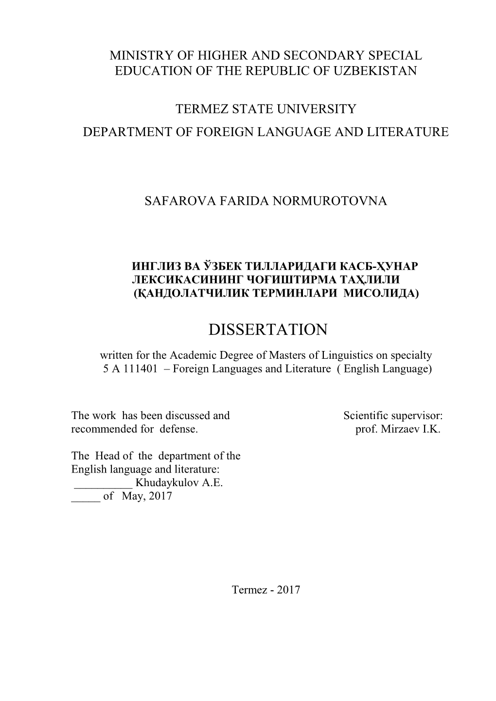 DISSERTATION Written for the Academic Degree of Masters of Linguistics on Specialty 5 a 111401 – Foreign Languages and Literature ( English Language)