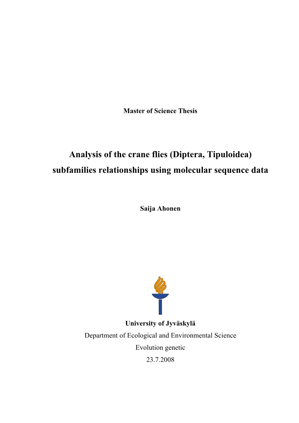 Analysis of the Crane Flies (Diptera, Tipuloidea) Subfamilies Relationships Using Molecular Sequence Data