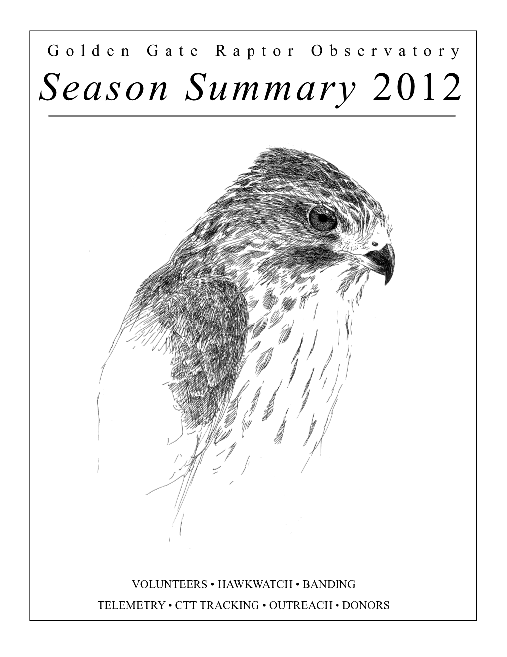 GGRO Season Summary 2012