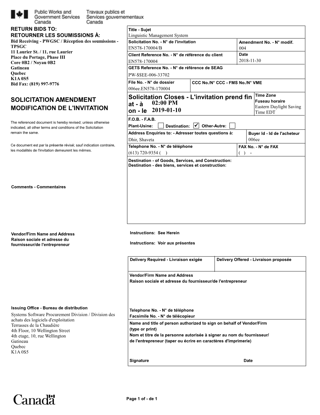 L'invitation Prend Fin at - À 02:00 PM Fuseau Horaire MODIFICATION DE L'invitation Eastern Daylight Saving on - Le 2019-01-10 Time EDT F.O.B