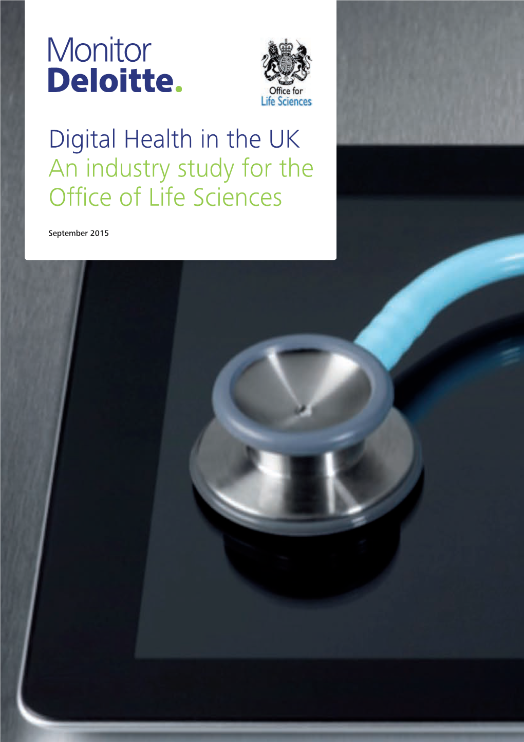 Digital Health in the UK: an Industry Study for the Office of Life Sciences