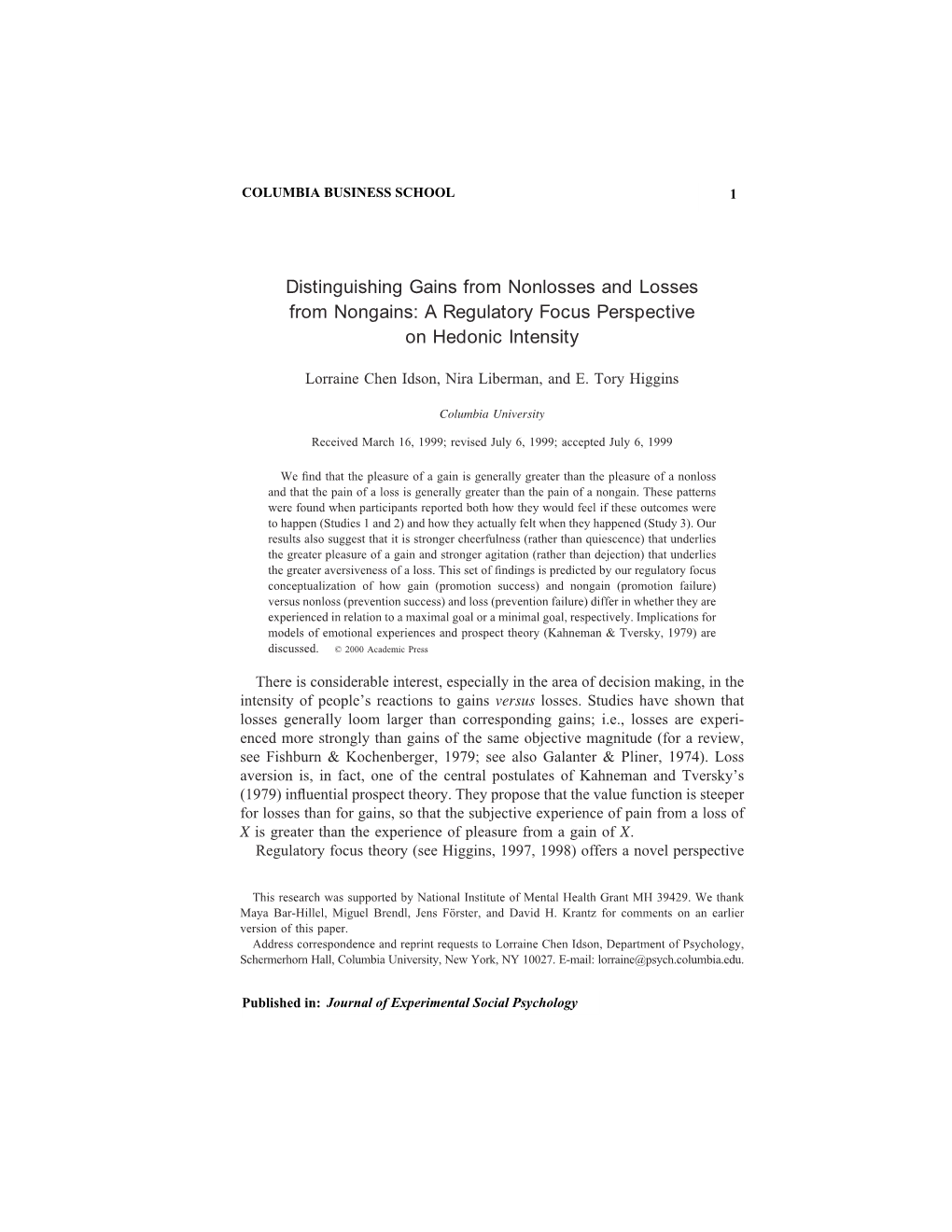 Distinguishing Gains from Nonlosses and Losses from Nongains: a Regulatory Focus Perspective on Hedonic Intensity