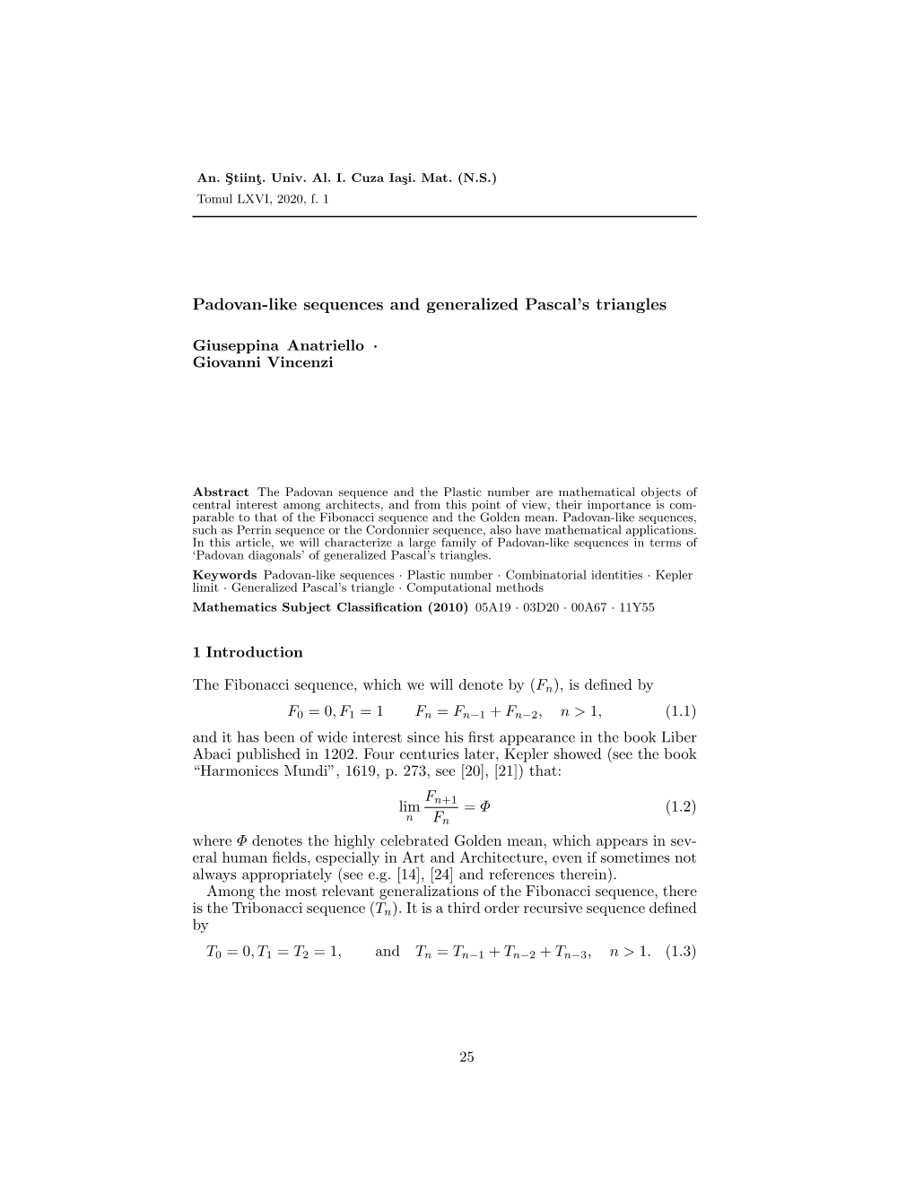 Padovan-Like Sequences and Generalized Pascal's Triangles