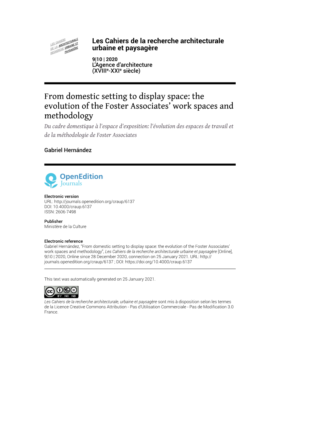 Les Cahiers De La Recherche Architecturale Urbaine Et Paysagère, 9|10 | 2020 from Domestic Setting to Display Space: the Evolution of the Foster Associate