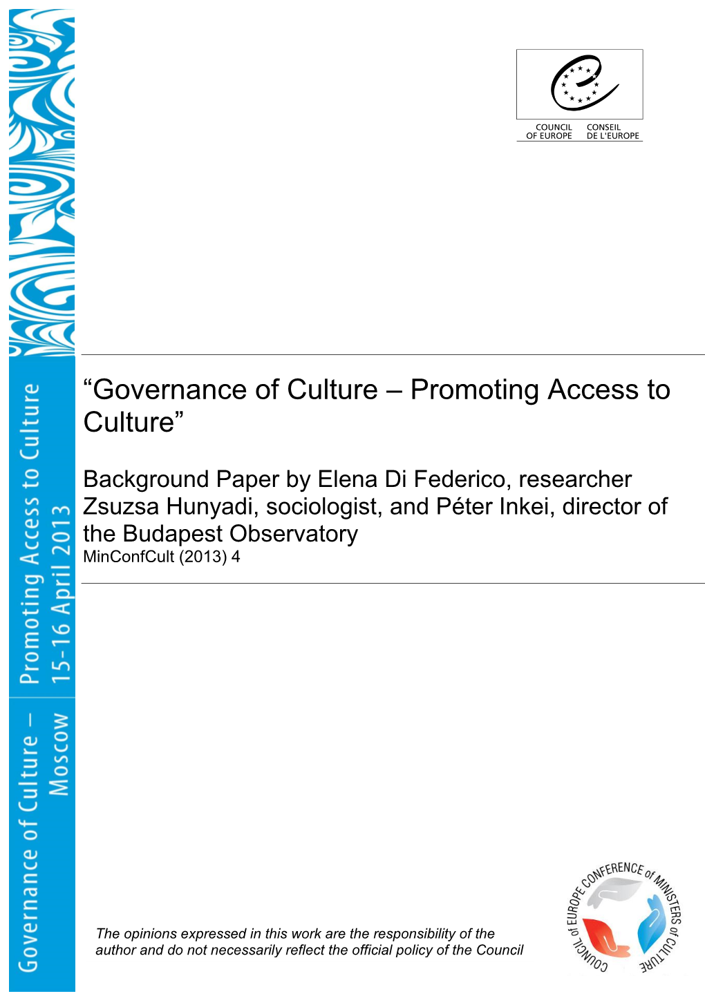 “Governance of Culture – Promoting Access to Culture”