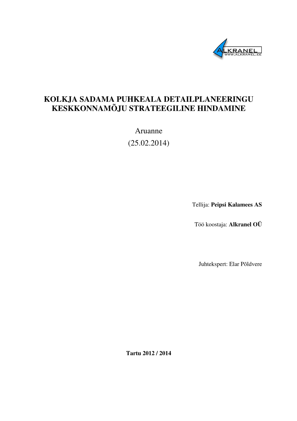 Kolkja Sadama Puhkeala Detailplaneeringu Keskkonnamõju Strateegiline Hindamine