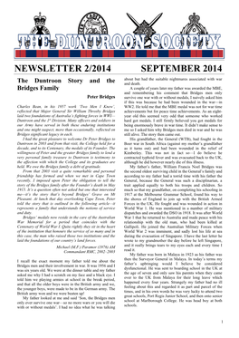 NEWSLETTER 2/2014 SEPTEMBER 2014 About but Had the Suitable Nightmares Associated with War the Duntroon Story and the and Death