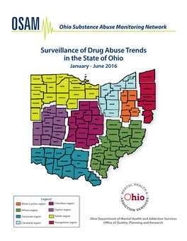 Surveillance of Drug Abuse Trends in the State of Ohio January - June 2016