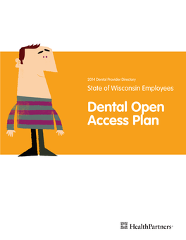 Dental Open Access Plan State of Wisconsin Dental Listing