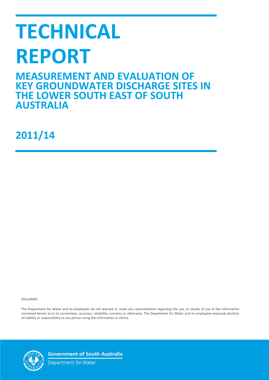 Measurement and Evaluation of Key Groundwater Discharge Sites in the Lower South East of South Australia