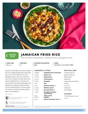 JAMAICAN FRIED RICE with Collards, Kidney Beans, Rainbow Carrots, Pineapple & Mint