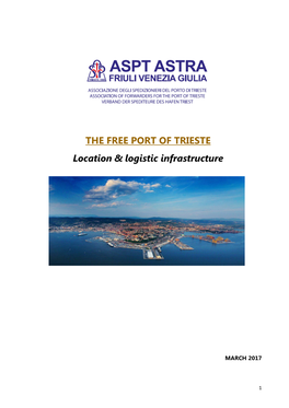 THE FREE PORT of TRIESTE Location & Logistic Infrastructure