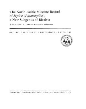 The North Pacific Miocene Record of Mytilus (Plicatomytilus), a New Subgenus of Bivalvia