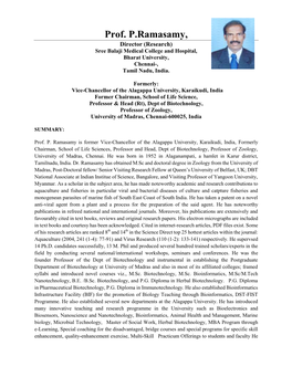 Prof. P.Ramasamy, Director (Research) Sree Balaji Medical College and Hospital, Bharat University, Chennai-, Tamil Nadu, India