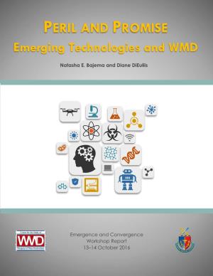 PERIL and PROMISE Emerging Technologies and WMD