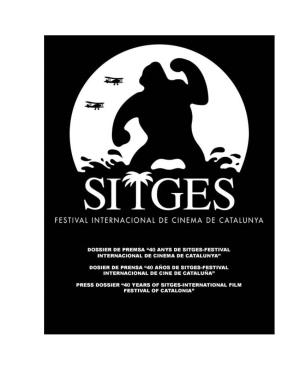Dossier 40 Anys Sitges Festival Internacional De