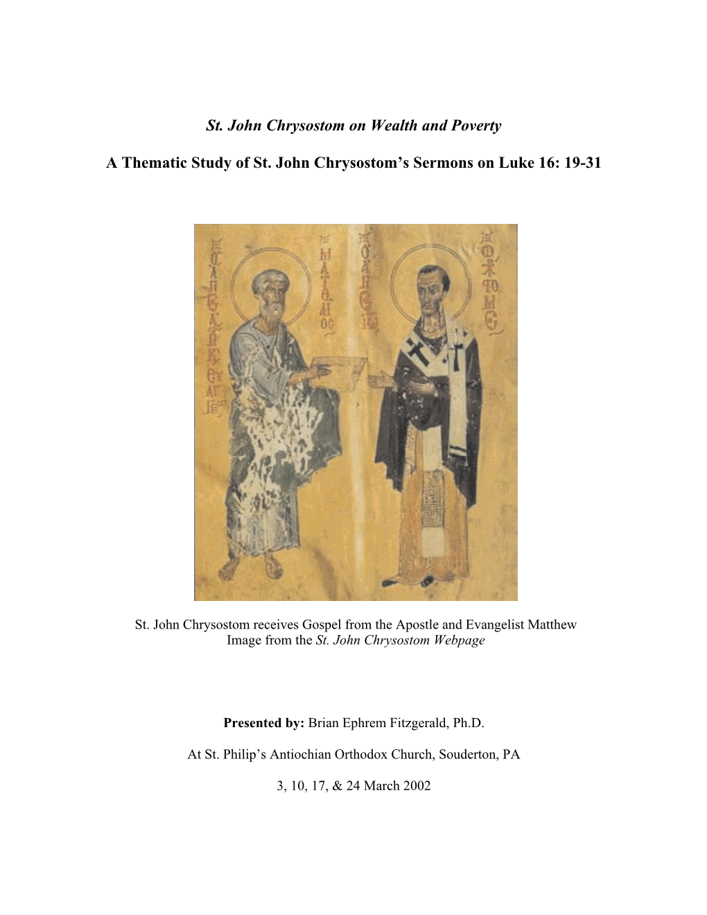 St. John Chrysostom on Wealth and Poverty a Thematic Study