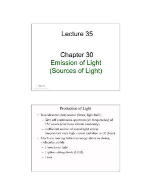 Chapter 30 Emission of Light (Sources of Light) Lecture 35