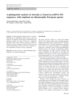 A Phylogenetic Analysis of Antrodia S.L. Based on Nrdna ITS Sequences, with Emphasis on Rhizomorphic European Species