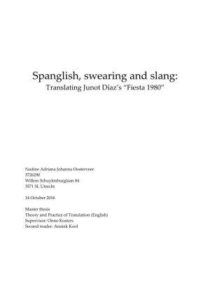 Spanglish, Swearing and Slang: Translating Junot Díaz’S “Fiesta 1980”