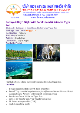 Pattaya 2 Day 1 Night with Coral Island & Sriracha Tiger