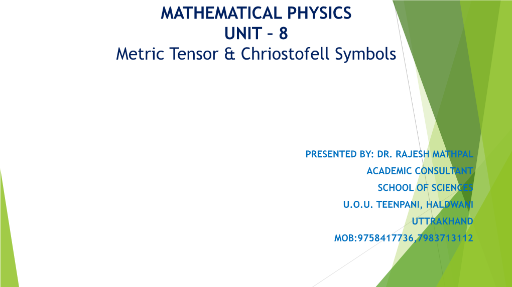 Metric Tensor & Chriostofell Symbols