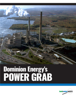 Dominion Energy's POWER GRAB About Food & Water Watch