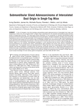 Submandibular Gland Adenocarcinoma of Intercalated Duct Origin in Smgb-Tag Mice Irving Dardick, James Ho, Michelle Paulus, Pamela L