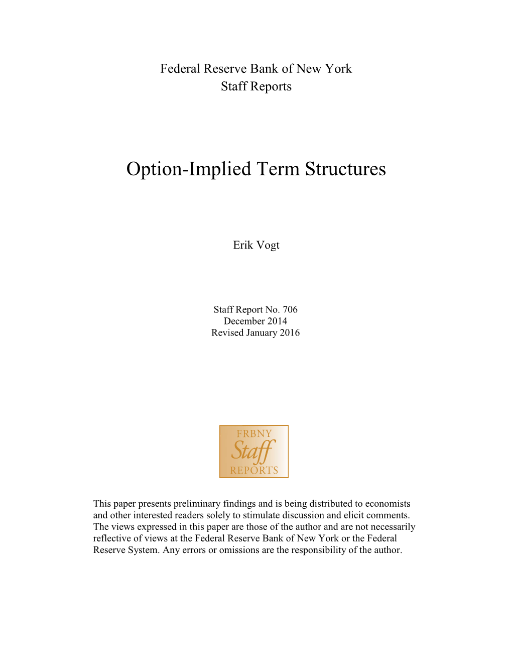 Option-Implied Term Structures