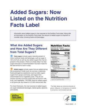 Added Sugars: Now Listed on the Nutrition Facts Label