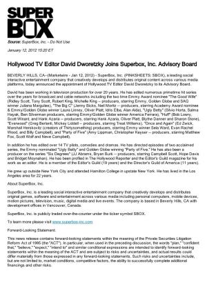 Hollywood TV Editor David Dworetzky Joins Superbox, Inc. Advisory Board