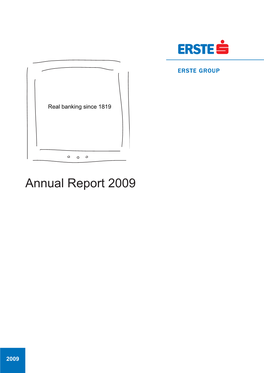 Annual Report 2009 UKRAINE Employees: 1,727 Branches: 134 Customers: 0.1 M