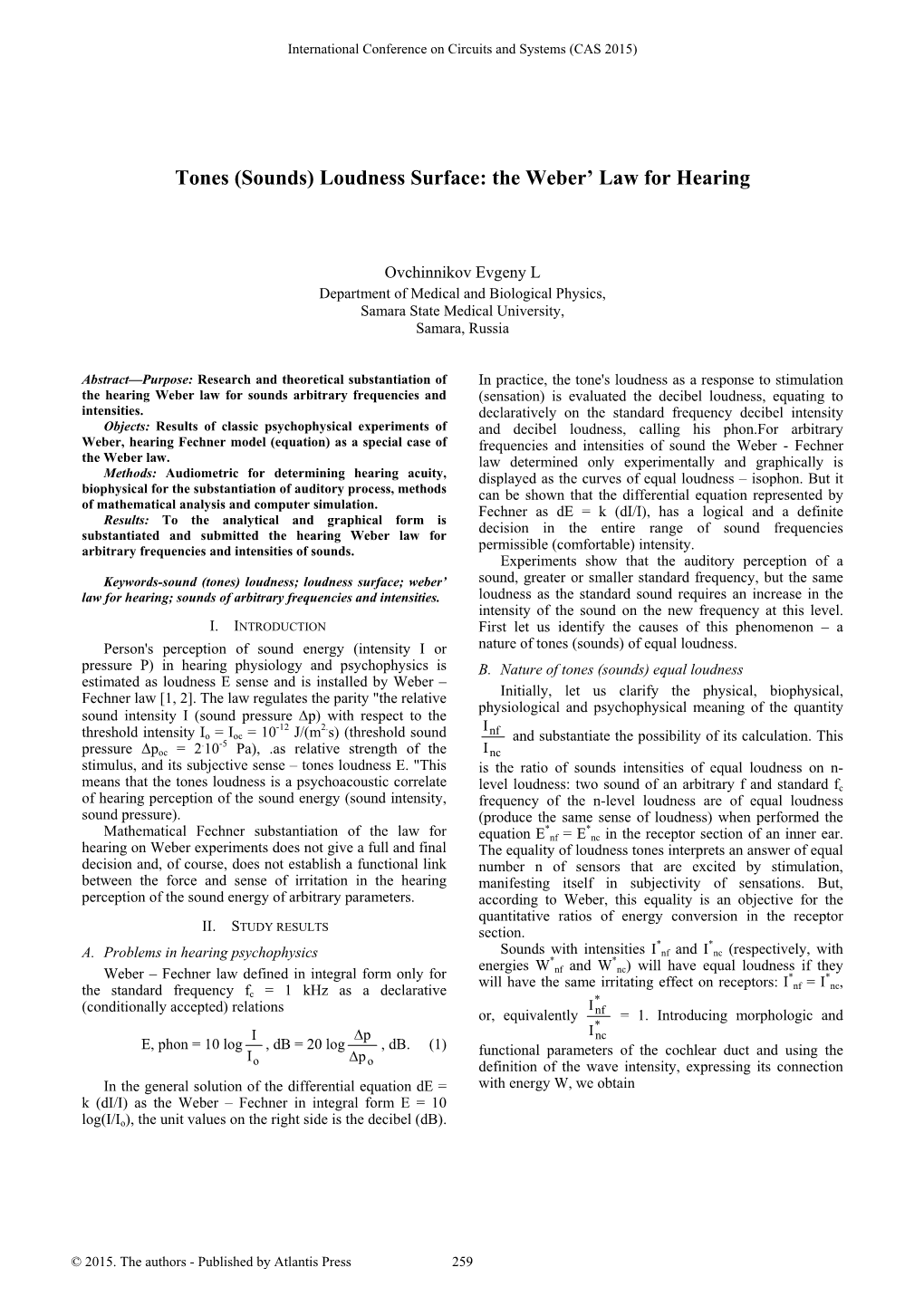 Tones (Sounds) Loudness Surface: the Weber' Law for Hearing