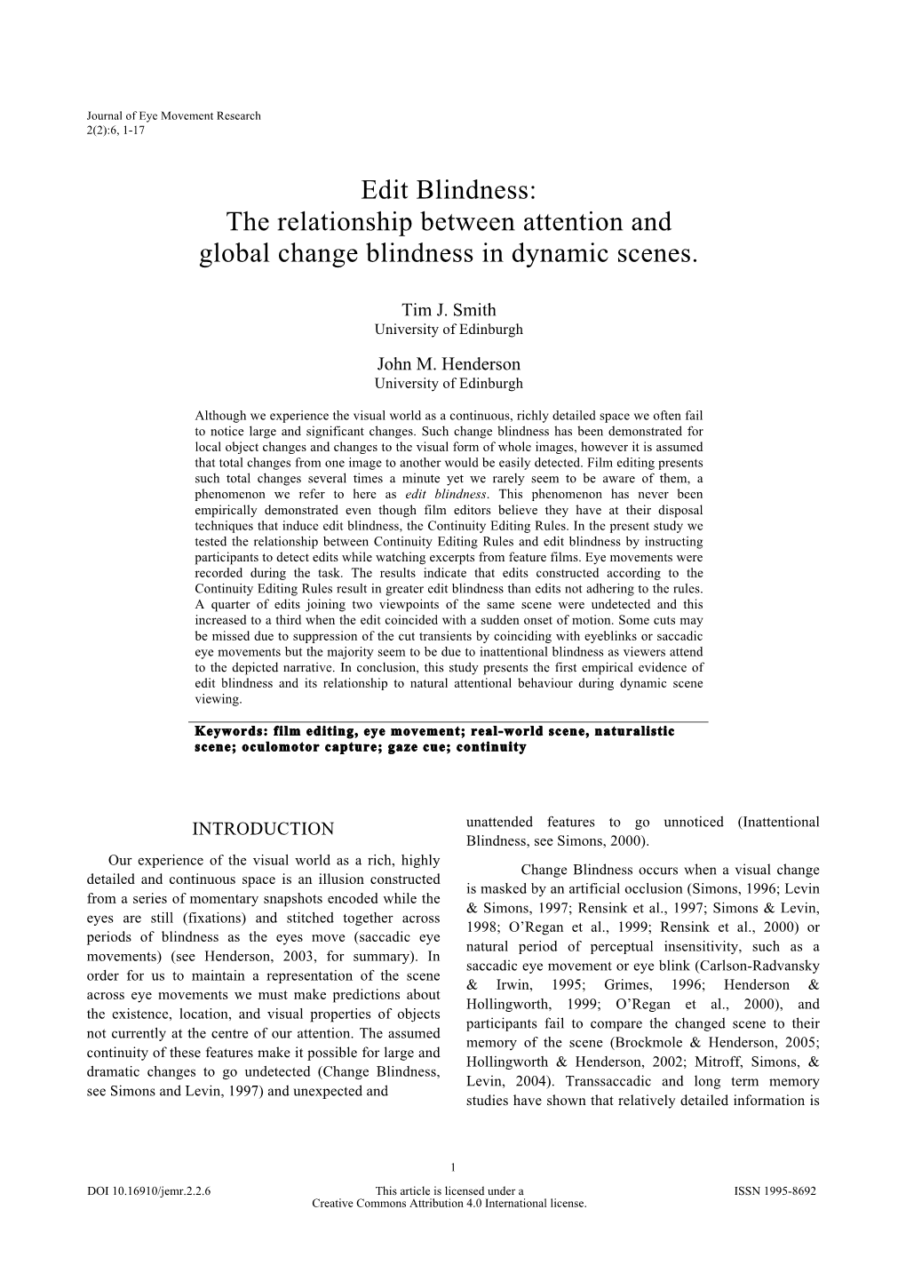 Edit Blindness: the Relationship Between Attention and Global Change Blindness in Dynamic Scenes