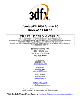 DRAFT - DATED MATERIAL the CONTENTS of THIS REVIEWER’S GUIDE IS INTENDED SOLELY for REFERENCE WHEN REVIEWING Rev a VERSIONS of VOODOO5 5500 REFERENCE BOARDS