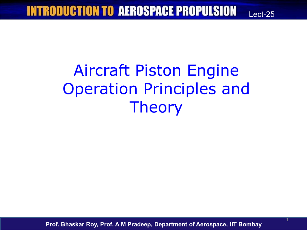 Aircraft Piston Engine Operation Principles and Theory