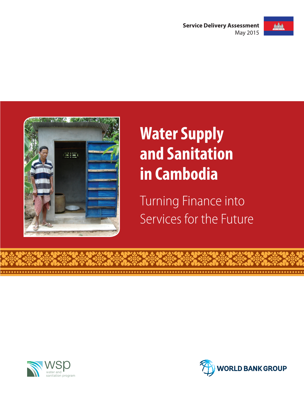 Water Supply and Sanitation in Cambodia: Turning Finance Into Services for the Future