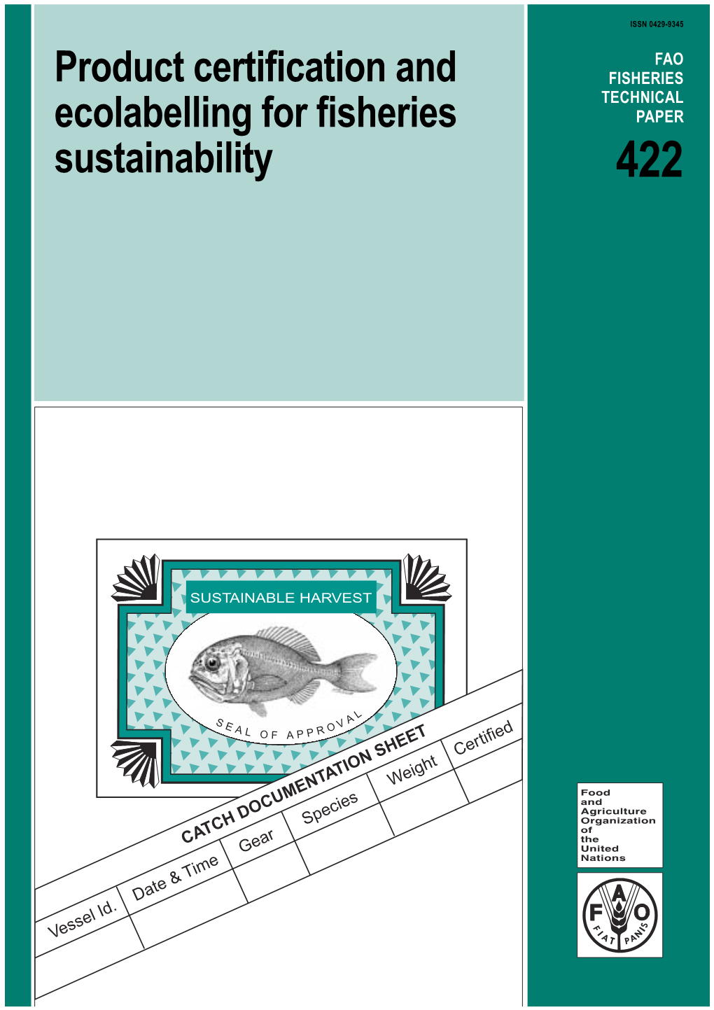 Product Certification and Ecolabelling for Fisheries Sustainability