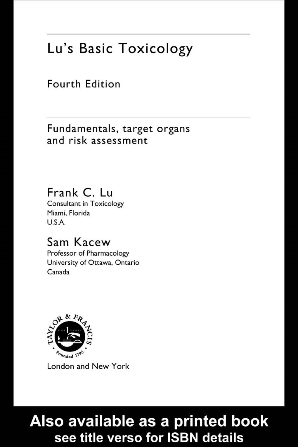 Lu's Basic Toxicology: Fundamentals, Target Organs and Risk
