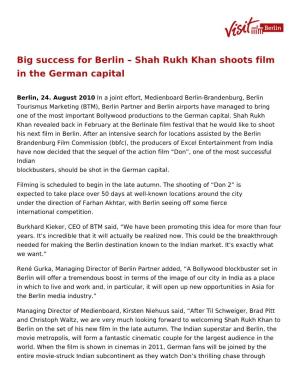 Shah Rukh Khan Shoots Film in the German Capital