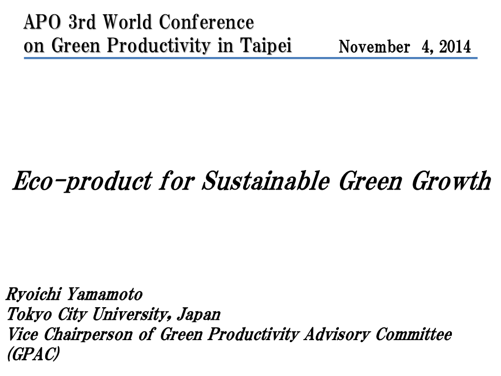 Eco-Products for Sustainable Green Growth