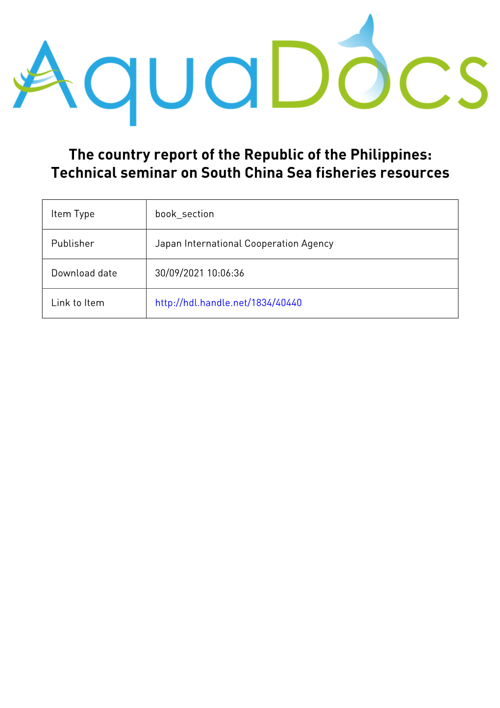 The Country Report of the Republic of the Philippines: Technical Seminar on South China Sea Fisheries Resources